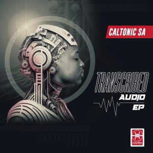 Caltonic SA Transcribed Audio Original Design-1